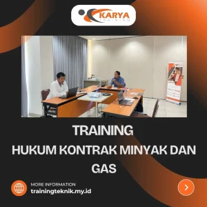TRAINING HUKUM KONTRAK MINYAK DAN GAS training hukum kontrak minyak dan gas