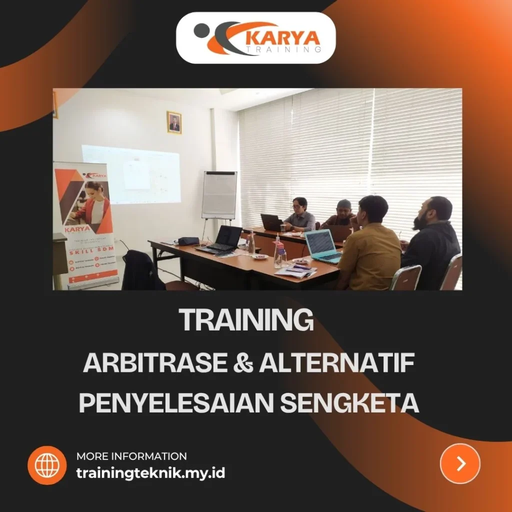 TRAINING ARBITRASE & ALTERNATIF PENYELESAIAN SENGKETA training arbitrase & alternatif penyelesaian sengketa