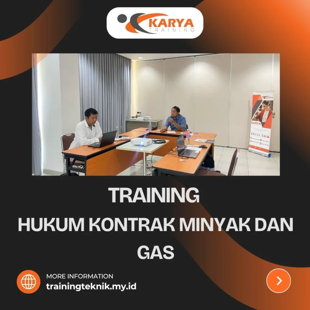training hukum kontrak minyak dan gas