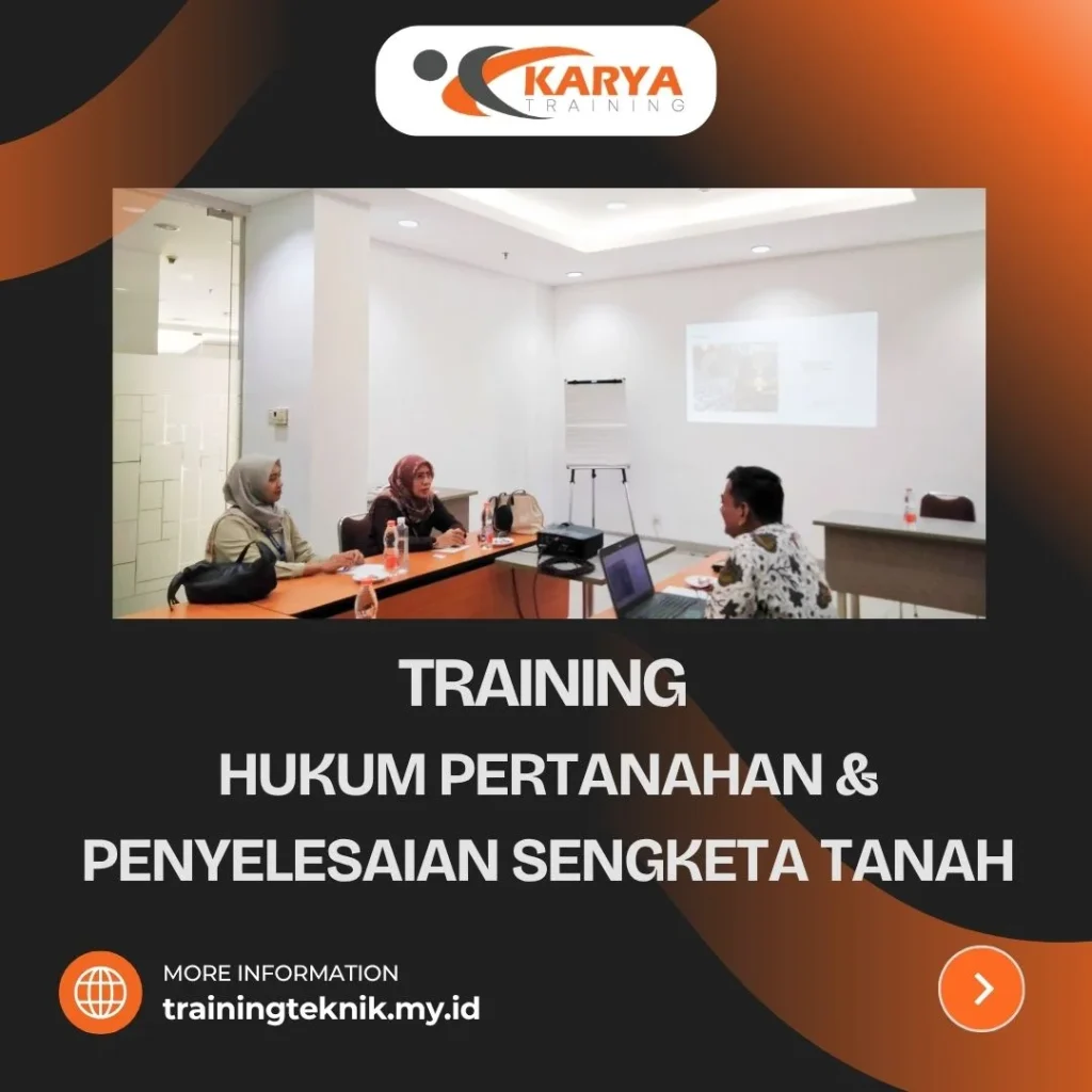 TRAINING HUKUM PERTANAHAN & PENYELESAIAN SENGKETA TANAH training hukum pertanahan & penyelesaian sengketa tanah