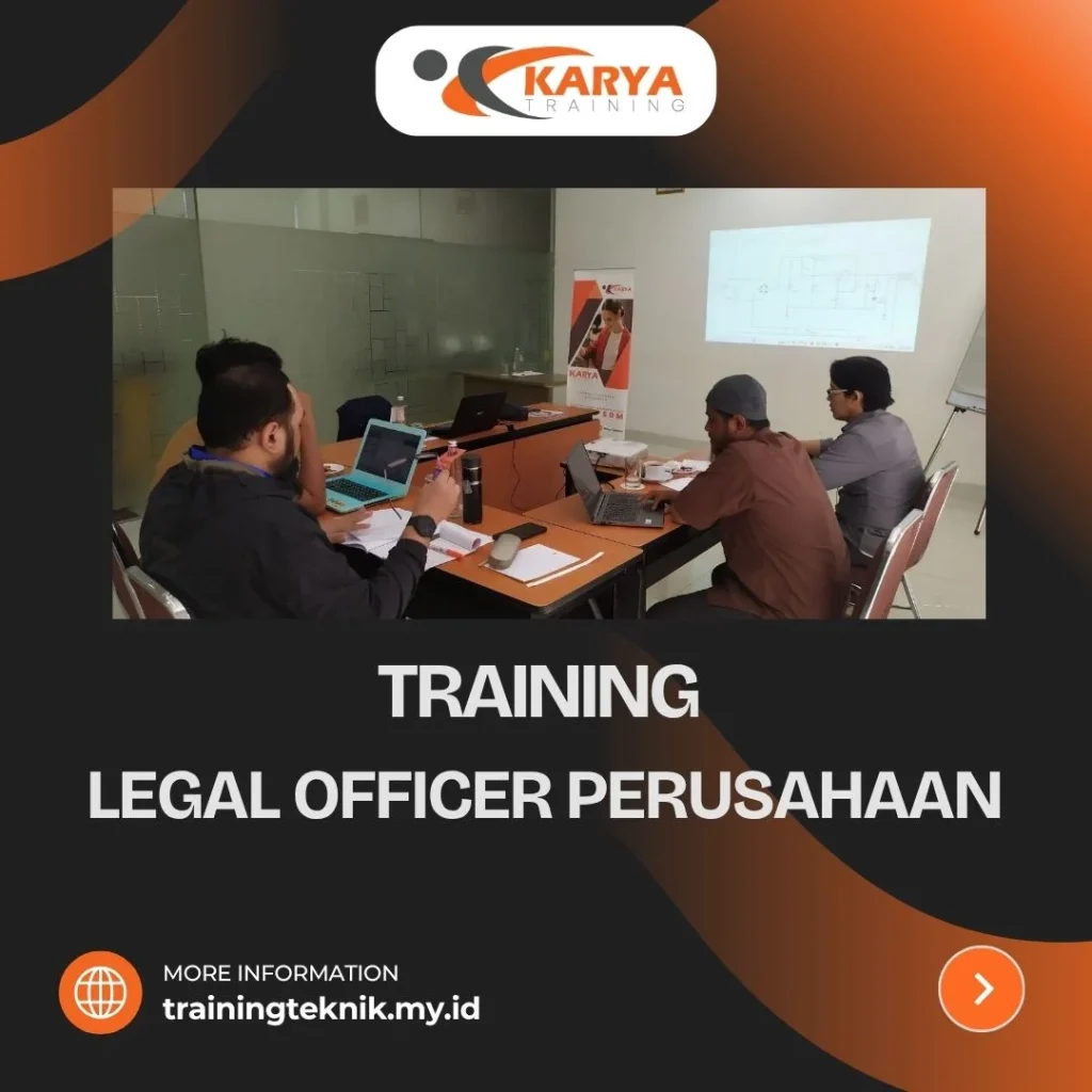 TRAINING LEGAL OFFICER PERUSAHAAN training legal officer perusahaan